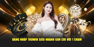 Hướng dẫn đăng nhập 789WIN chỉ với và bước đơn giản