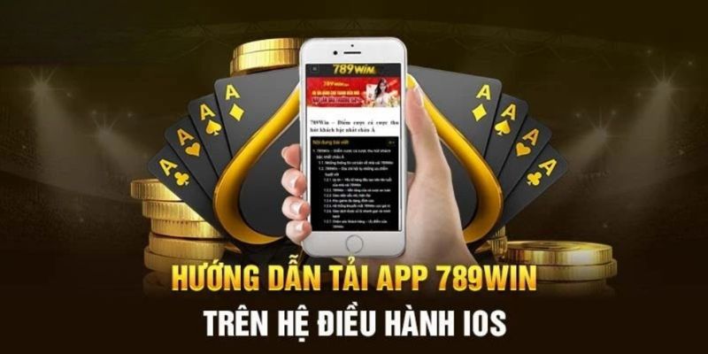 Hướng Dẫn Tải App 789WIN Cực Dễ Cho Người Chơi Mới Các bước tải app 789WIN đơn giản, nhanh chóng